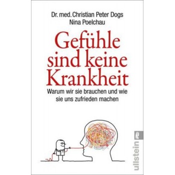 Gefühle sind keine Krankheit | Christian Peter Dogs, Nina Poelchau