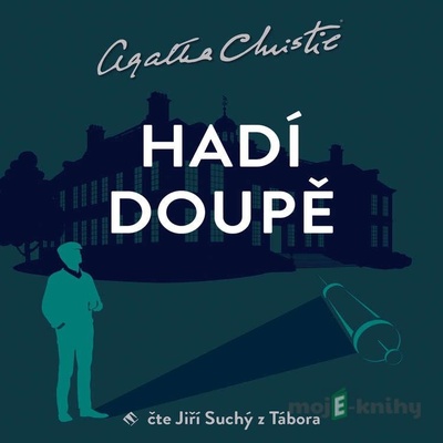 Hadí doupě - Čte Jiří Suchý z Tábora