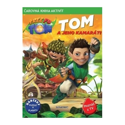 Tom a jeho kamaráti