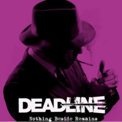 DEADLINE - Nothing Beside Remains CD