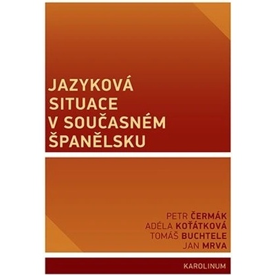 Jazyková situace v současném Španělsku - Tomáš Buchtele