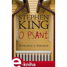 King Stephen - O psaní -- Memoáry o řemesle, 3. vydání