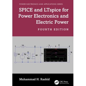 SPICE and LTspice for Power Electronics and Electric Power (2024)