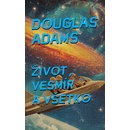 Život, vesmír a všetko