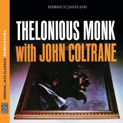 THELONIOUS MONK/JOHN COLTR: THELONIOUS MONK WITH JC CD