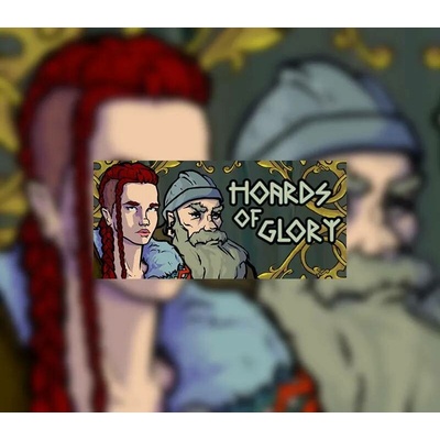 Hoards of Glory