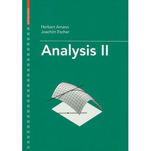 Analysis II | Herbert Amann, Joachim Escher (ISBN: 9783764374723)