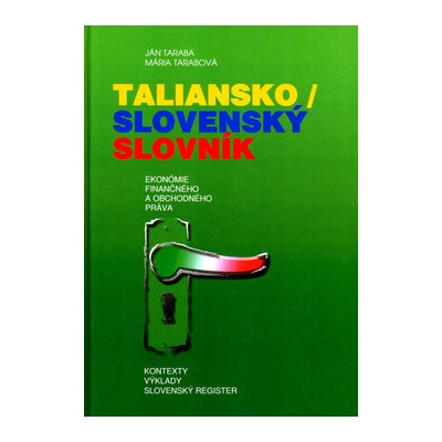 Taliansko / Slovenský slovník - Mária Tarabová, Ján Taraba