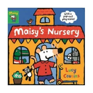 Maisy's Nursery | Lucy Cousins (ISBN: 9781406384307)
