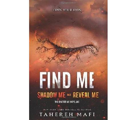 Find Me - Tahereh Mafi