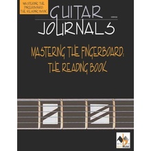 Guitar Journals-Mastering the Fingerboard