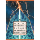 Efektívne využívanie energie pri prevádzke zariadení a budov