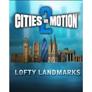 Cities in Motion 2: Lofty Landmarks