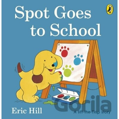 Spot Goes To School - E. Hill