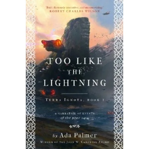 Too Like the Lightning (ISBN: 9781786699503)