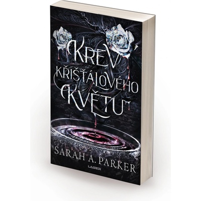 Krev křišťálového květu - Sarah A. Parker