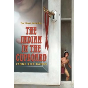 Indian in the Cupboard | Lynne Reid Banks, Brock Cole (ISBN: 9780375847530)