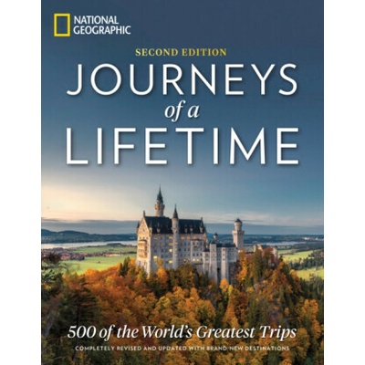 Journeys of a Lifetime, Second Edition - National Geographic