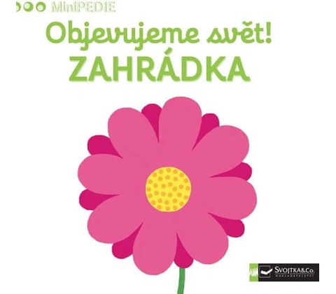 Objevujte svět! Zahrádka