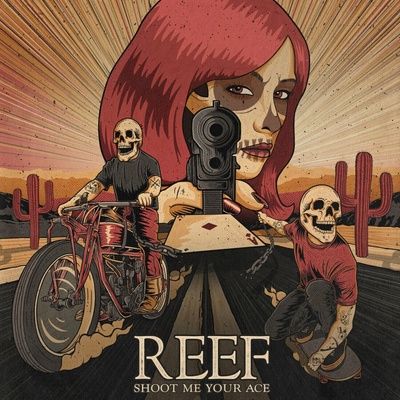 Shoot Me Your Ace - Reef LP