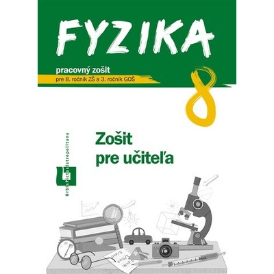 Fyzika 8 - zošit pre učiteľa - Patrik Kriek