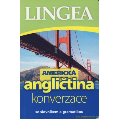 Americká angličtina - konverzace se slovníkem a gramatikou Kniha