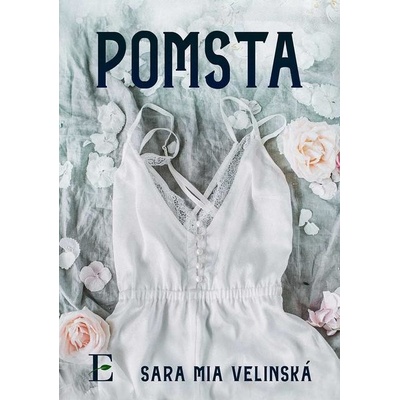 Pomsta - Sara Mia Velinská