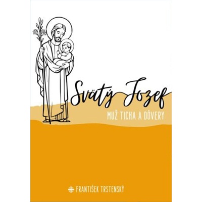 Svätý Jozef, muž ticha a dôvery