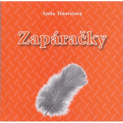 Zapáračky - Anita Tešovičová