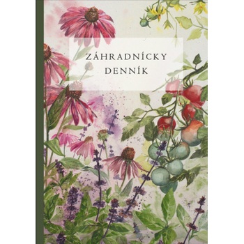 Záhradnícky denník - Jana Bieliková