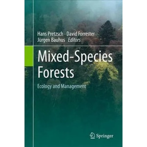 Mixed-Species Forests | Hans Pretzsch, David I. Forrester, Jürgen Bauhus (ISBN: 9783662545515)