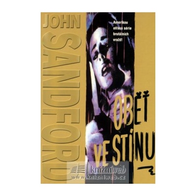 Oběť ve stínu - John Sandford