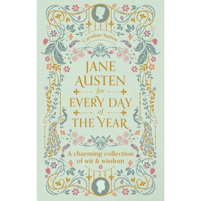 Jane Austen for Every Day of the Year