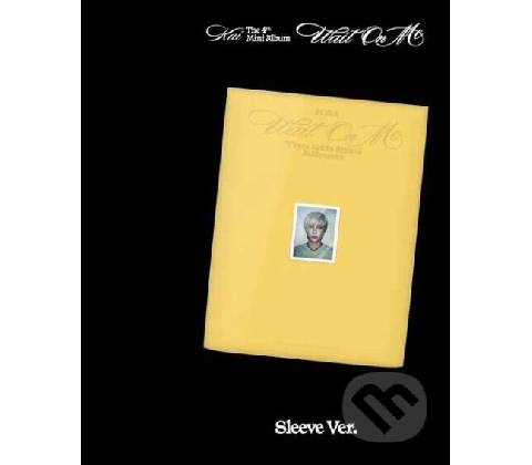 Kai: Wait On Me Sleeve Version CD