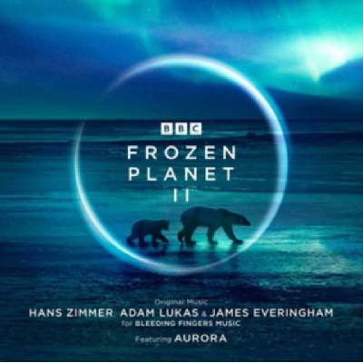 Hans Zimmer Adam Lukas James Everingham - Frozen Planet II Original Television Soundtrack Feat. Aurora CD