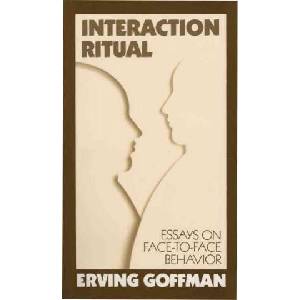 Interaction Ritual | Erving Goffman (ISBN: 9780394706313)