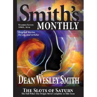 Smith's Monthly #7 | Dean Wesley Smith