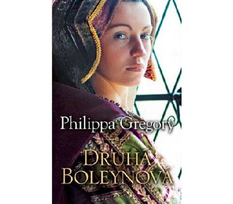 Druhá Boleynová Philippa Gregory