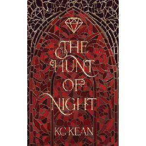 The Hunt of Night | KC Kean (ISBN: 9781915203496)