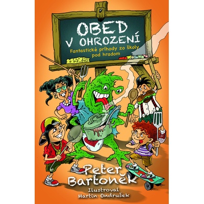 Obed v ohrození - Peter Bartoněk, Martin Ondrušek ilustrátor
