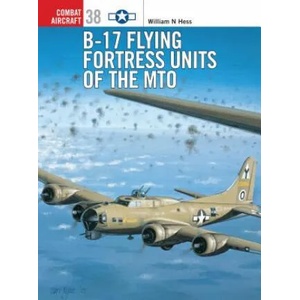 B-17 Flying Fortress of the MTO | William N. Hess (ISBN: 9781841765808)