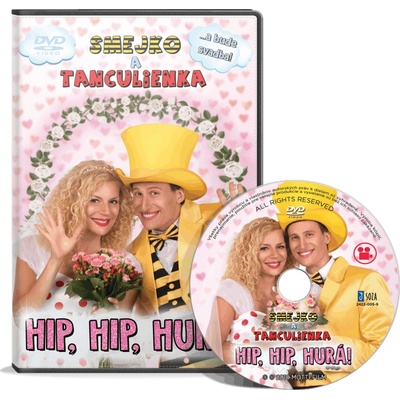 SMEJKO A TANCULIENKA - HIP, HIP, HURA!