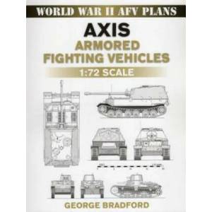 Axis Armored Fighting Vehicles | George Bradford (ISBN: 9780811735728)