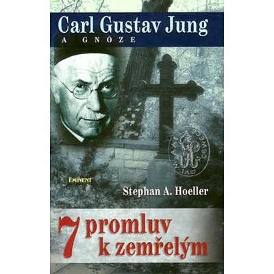 7 promluv k zemřelým - Stephan A. Hoeller