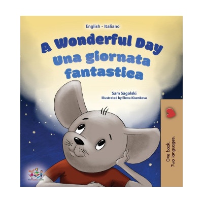 A Wonderful Day (English Italian Bilingual Book for Kids) (Kidkiddos Books)() – Hledejceny.cz