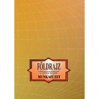 Földrajz Munkafüzet a speciális alapiskolák 8. osztálya számára