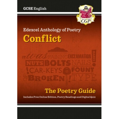GCSE English Edexcel Poetry Guide - Conflict Anthology includes Online Edition, Audio & Quizzes - CGP Books – Hledejceny.cz