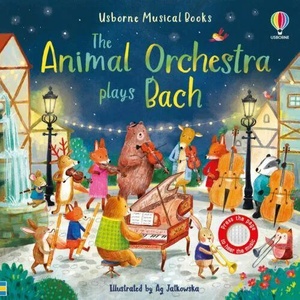 The Animal Orchestra Plays Bach (ISBN: 9781474997867)