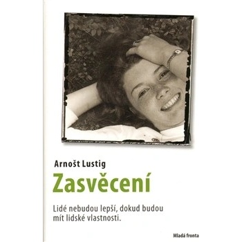 Zasvěcení - Arnošt Lustig