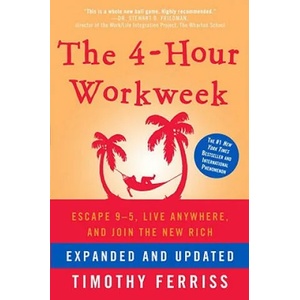 The 4-Hour Workweek (ISBN: 9780307465351)